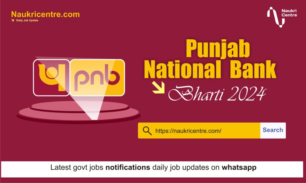 Punjab National Bank Bharti 2024
